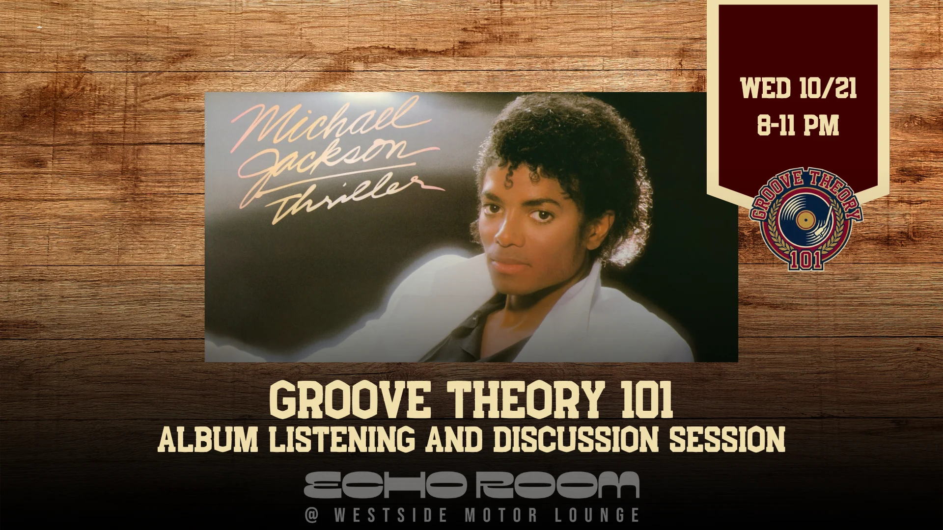 Groove Theory 101|Michael Jackson Thriller Listening Session Cover