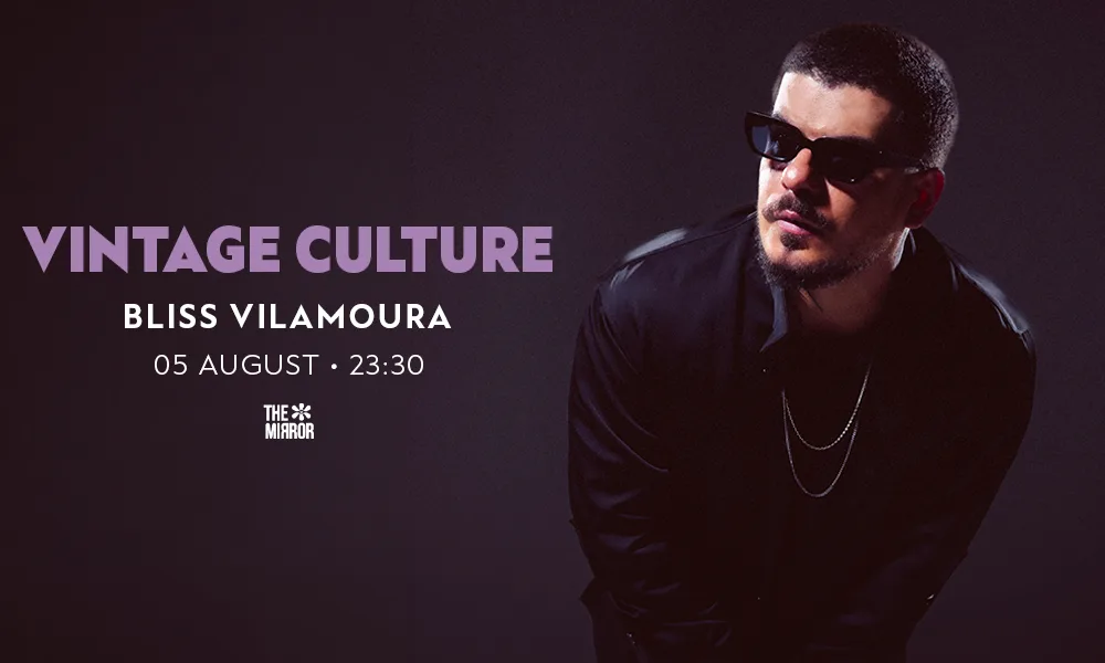 Vintage Culture By The Mirror At Bliss Vilamoura Cover