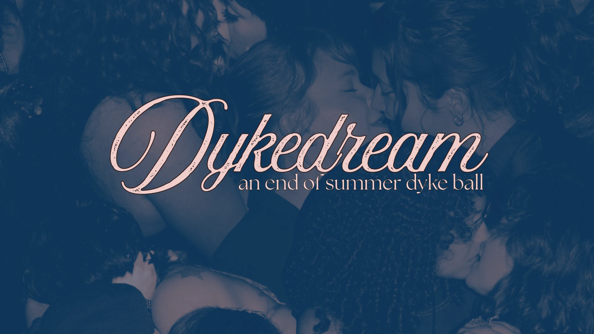 Dykedream: An End Of Summer Dyke Ball Cover
