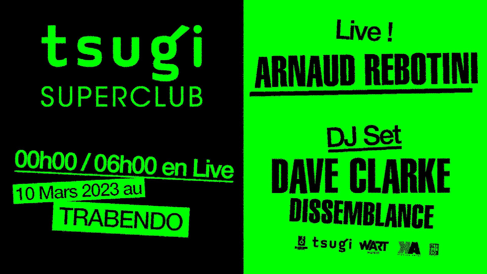 Tsugi Superclub: Arnaud Rebotini+Dave Clarke+Dissemblance Cover