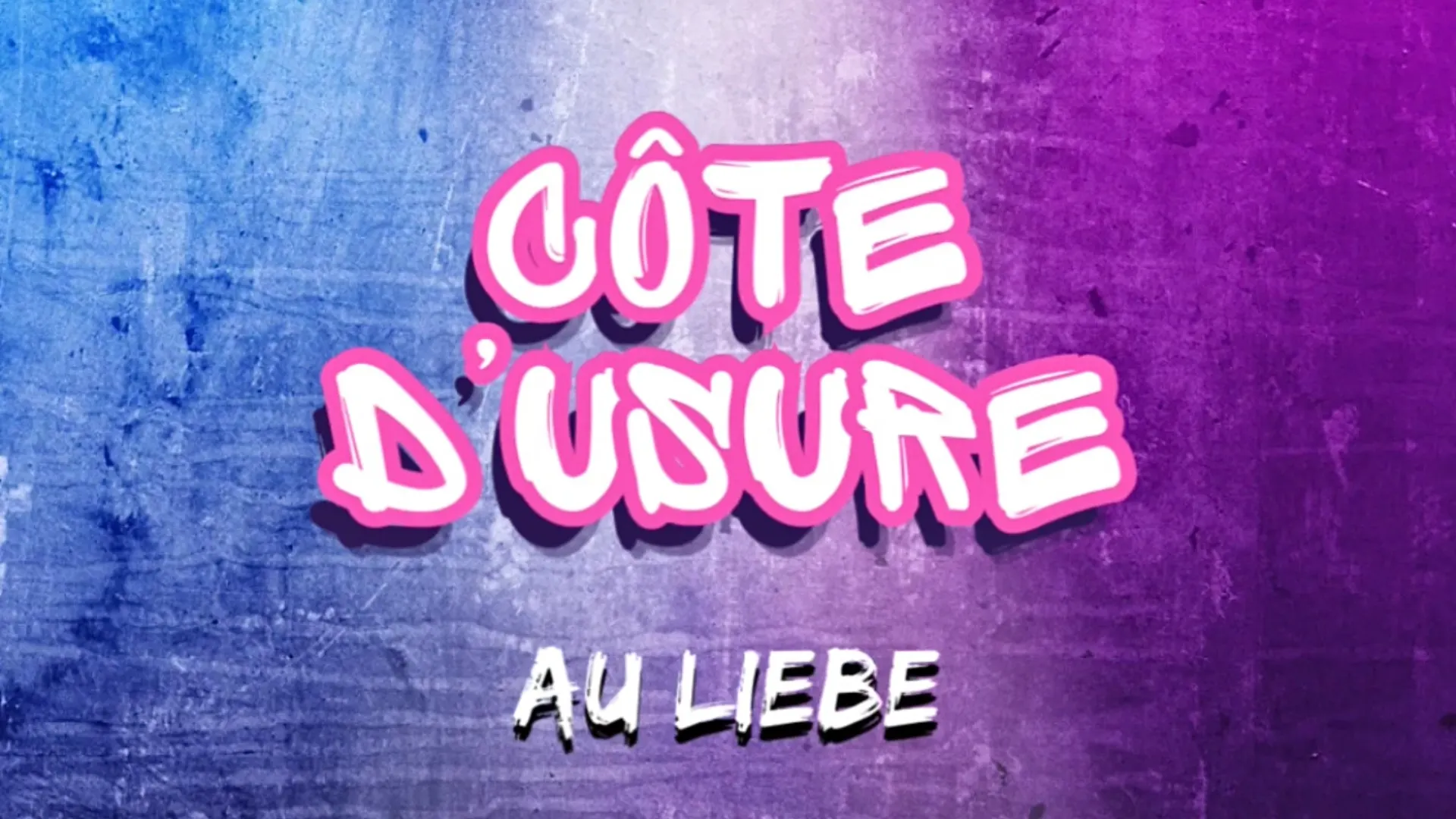 Côte D’Usure Au Liebe W/ Stax, Kriggah & Benmaster Cover