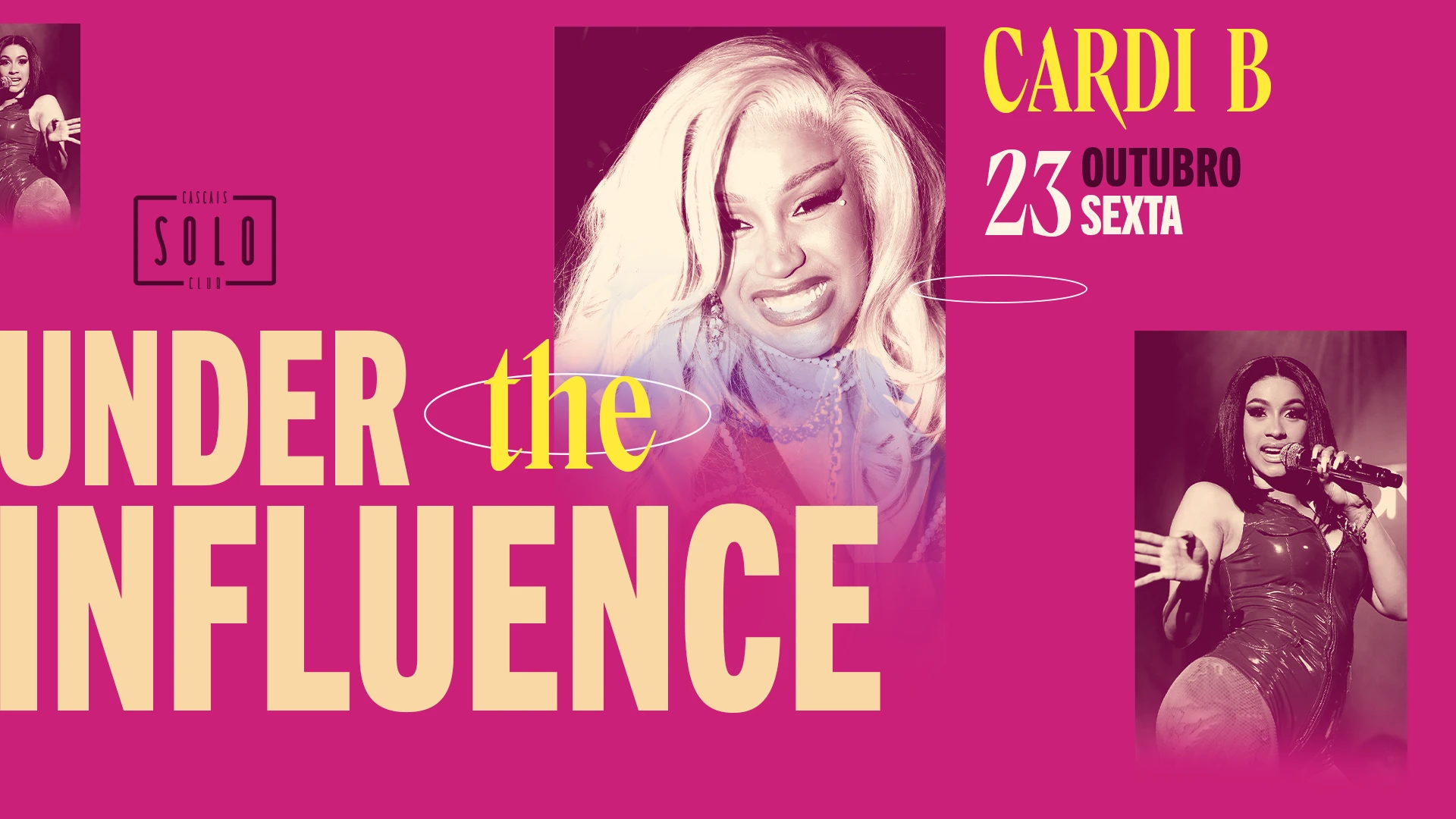 23 Outubro Sexta - Under The Influence - Cardi B Tribute Cover