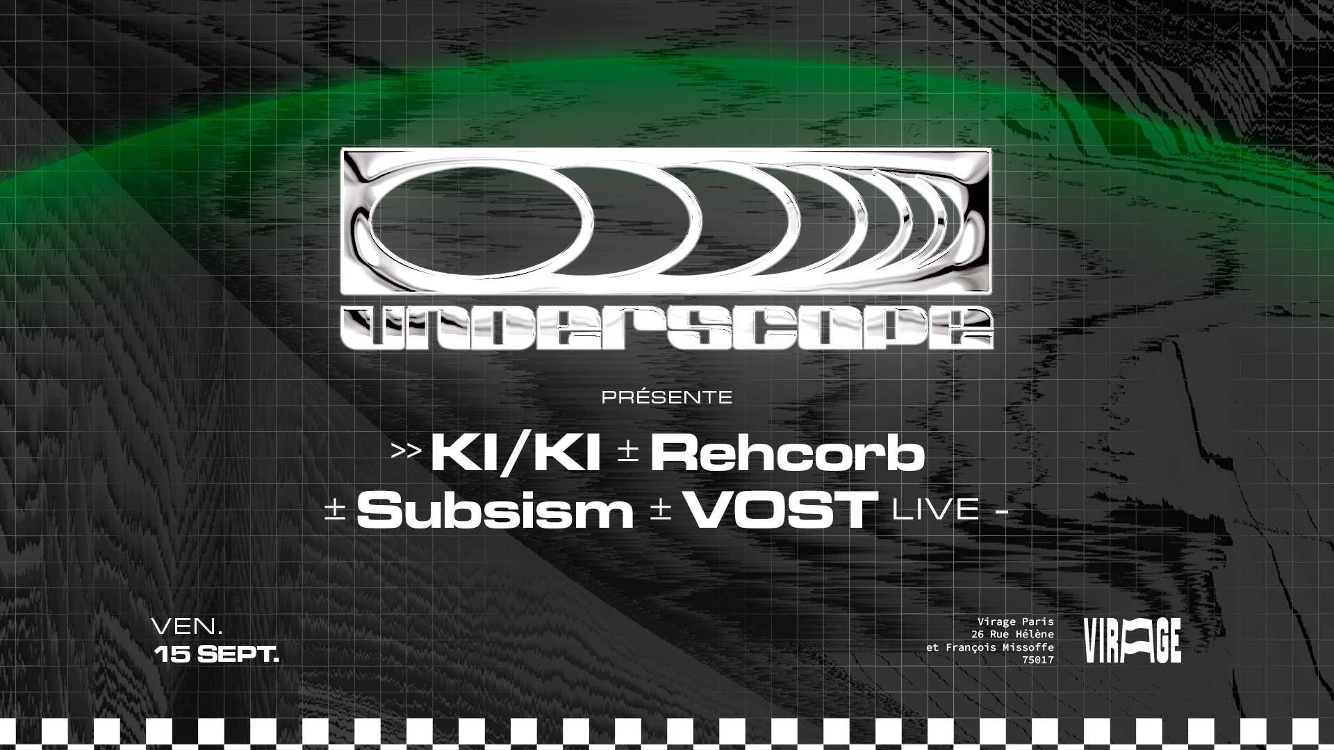 Underscope : Ki/Ki, Vost Live, Subsism, Rehcorb Cover
