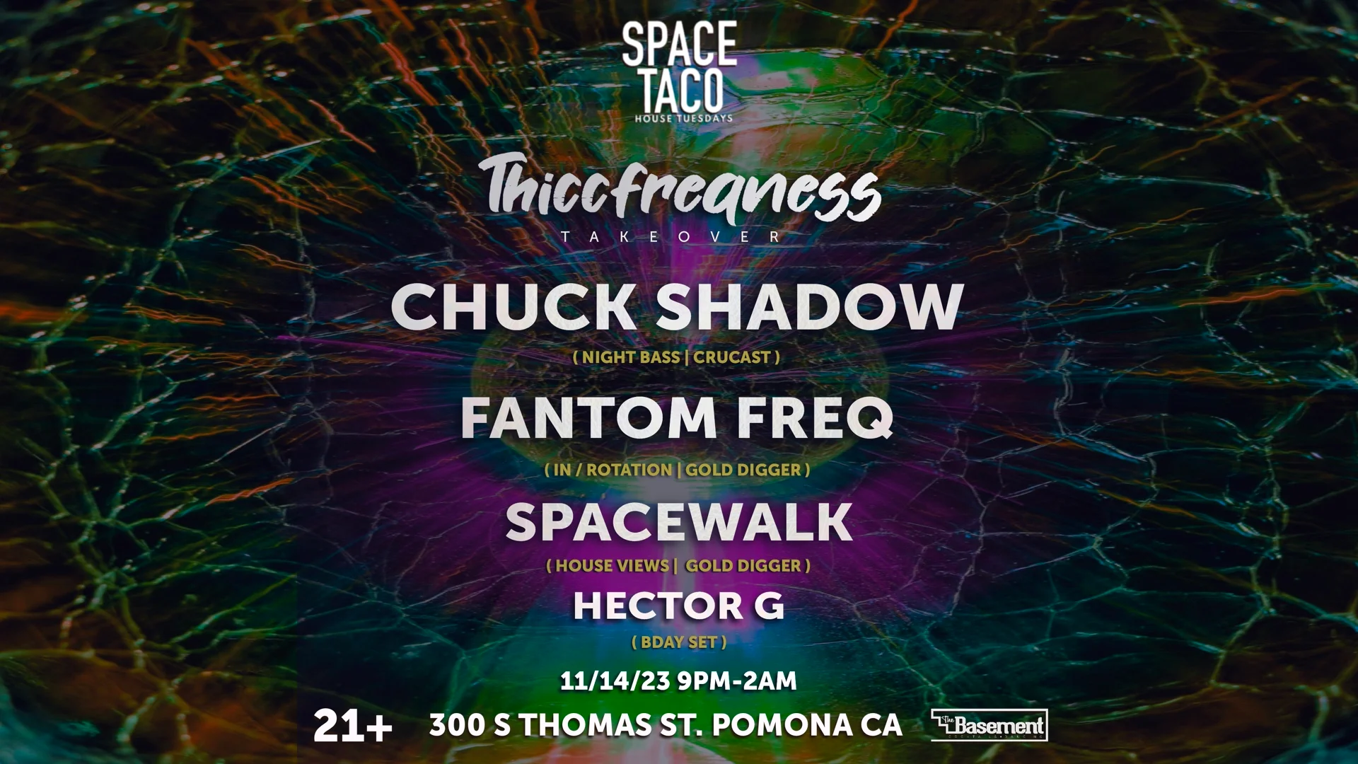 Space Taco!! Thiccfreqness Takeover W Chuck Shadow+ Cover