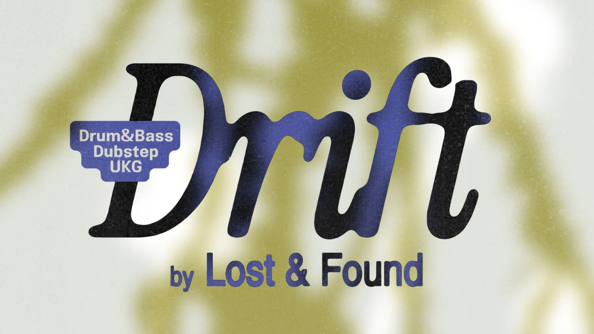 Drift By Lost & Found:Opalia/MC Mota/Dav-I/Higherunderground Cover