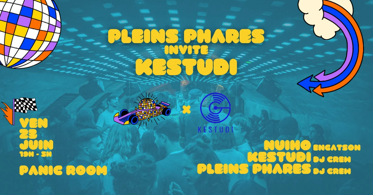Pleins Phares X Kestudi @ Panic Room / Free Entrance Cover