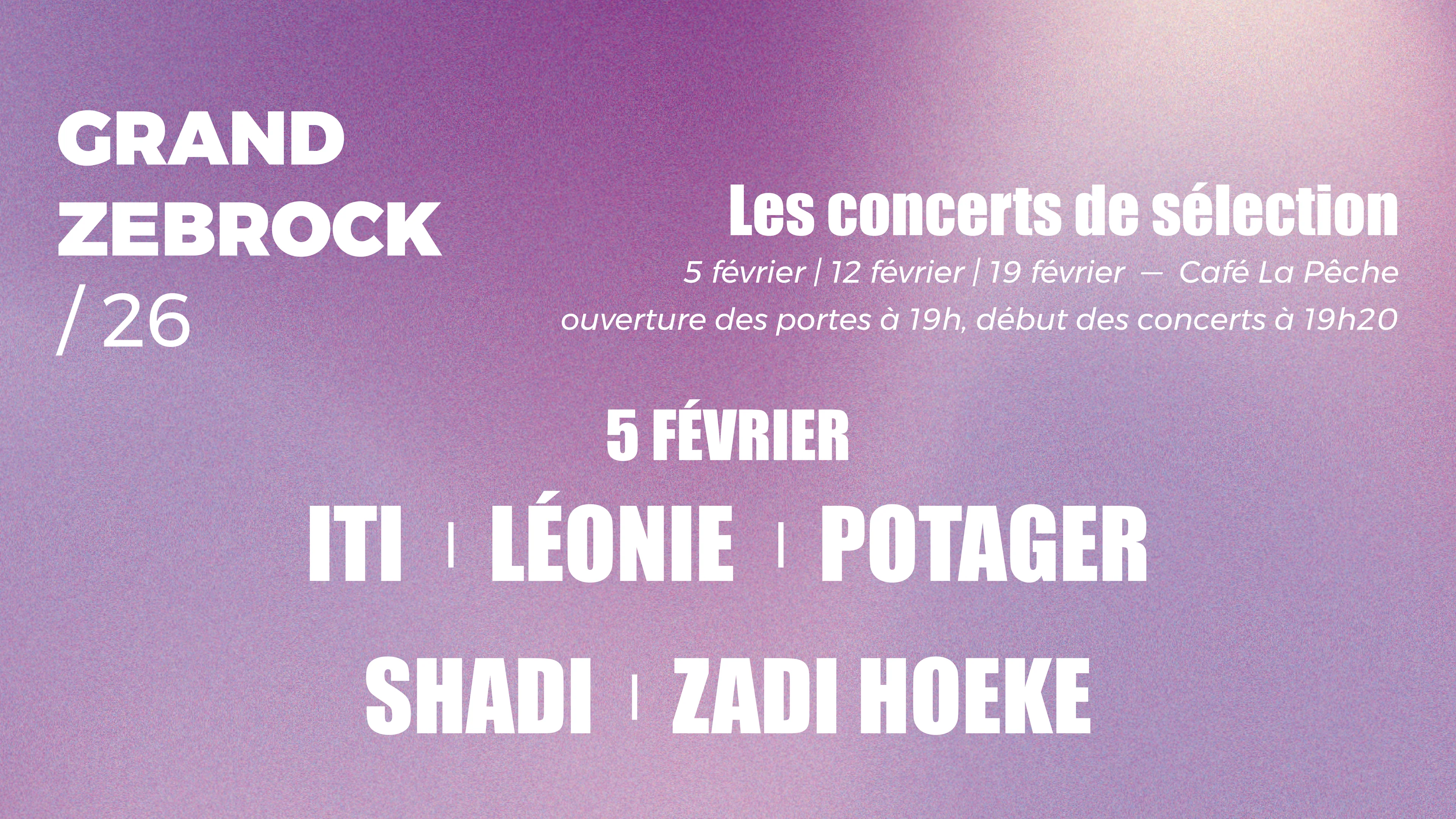 Grand Zebrock 26 - Les Concerts De Sélection : 5 Février Cover