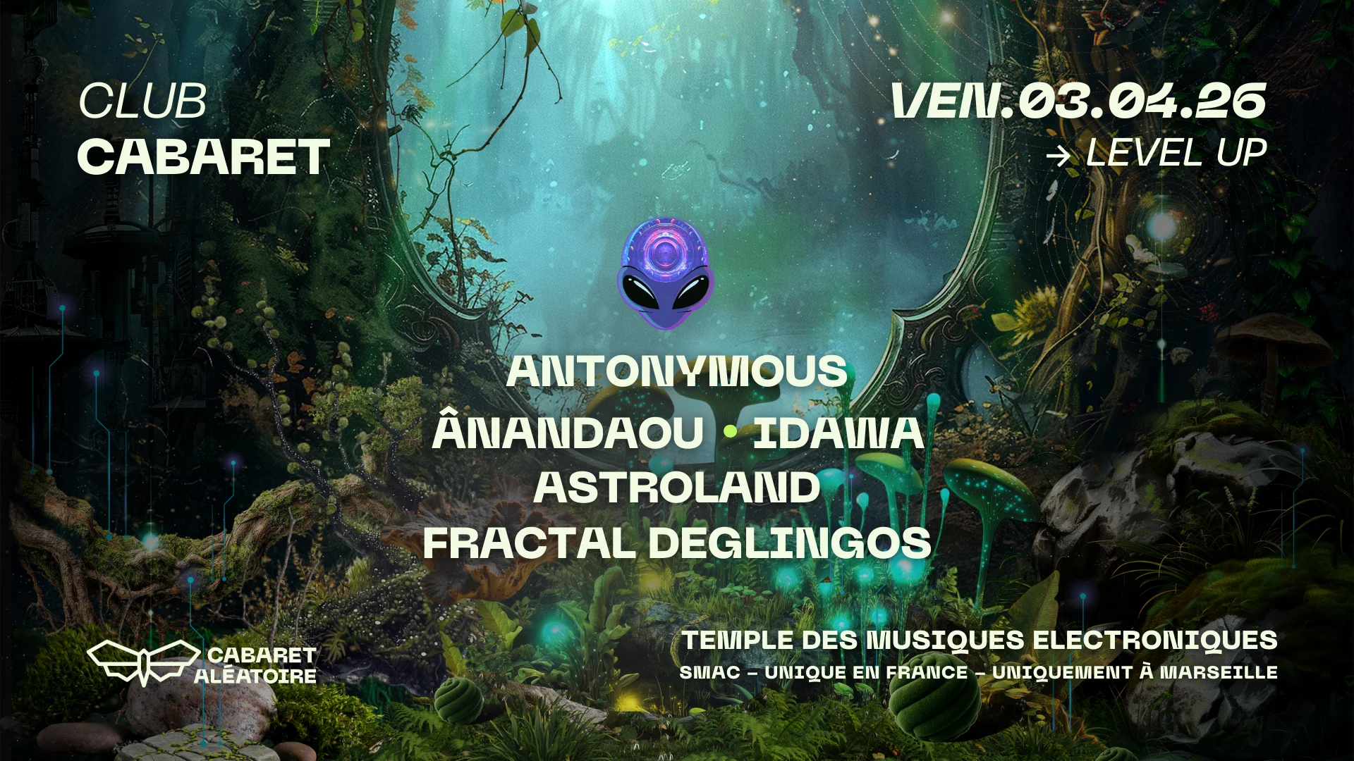 03/04 | Club Cabaret X Level Up : Antonymous & Friends Cover