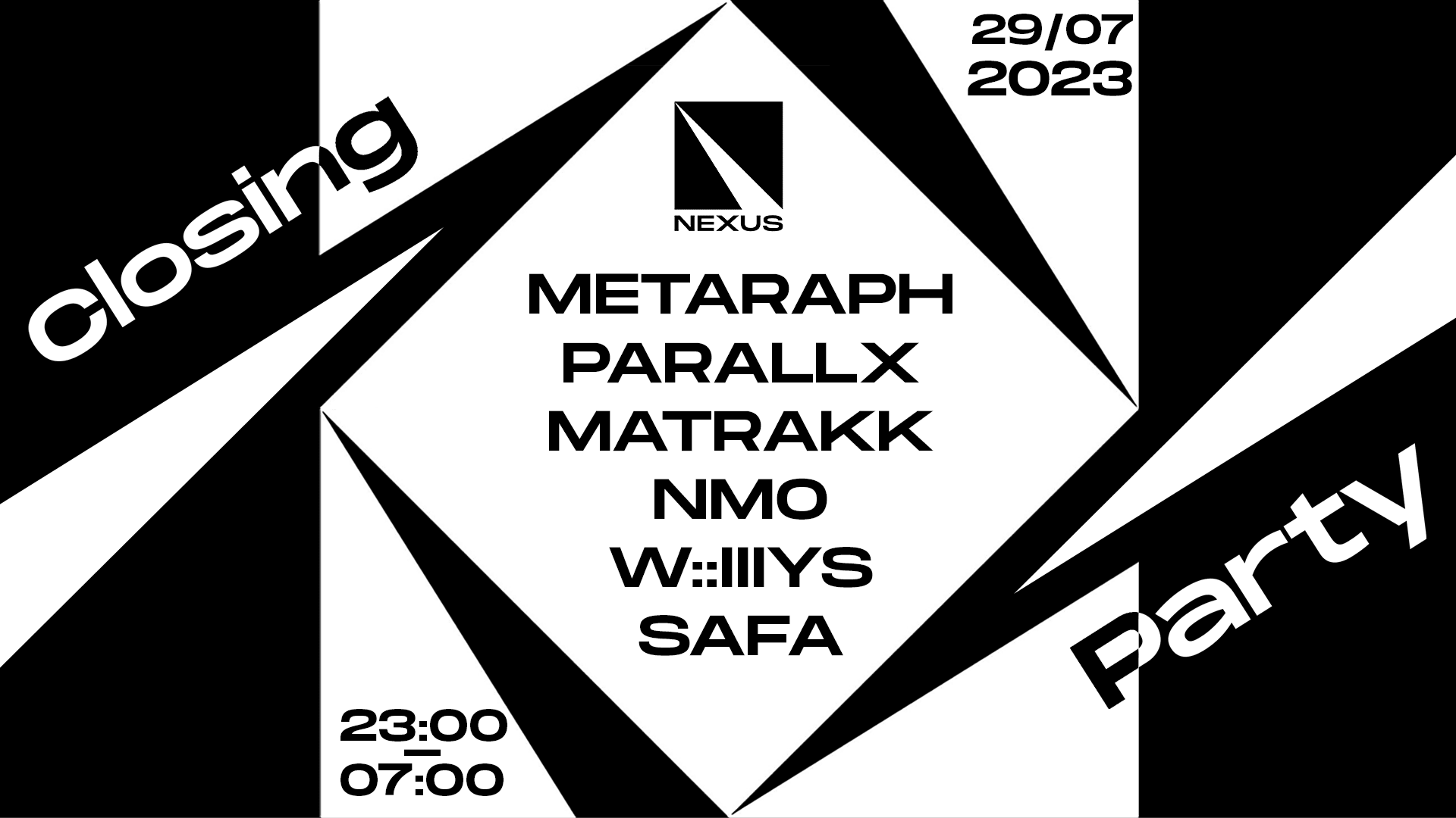 Closing Party : Metaraph | Parallx | Mattrak | Nmo & More Cover