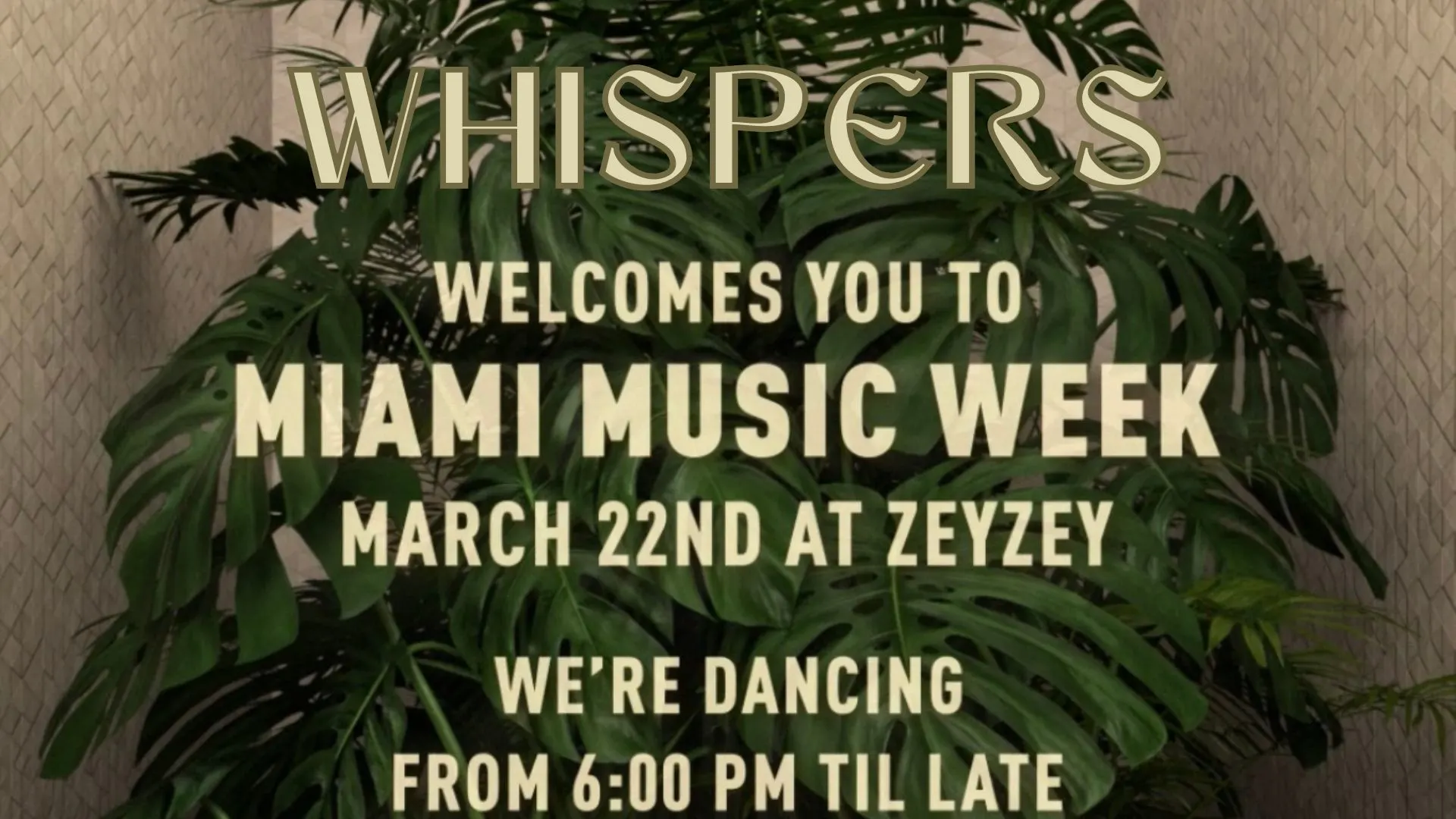 Whispers Miami Music Week At Zeyzey Cover