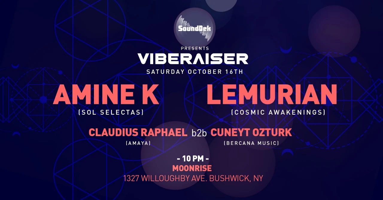 Sounddek Presents: Viberaiser Feat. Amine K, Lemurian & More Cover
