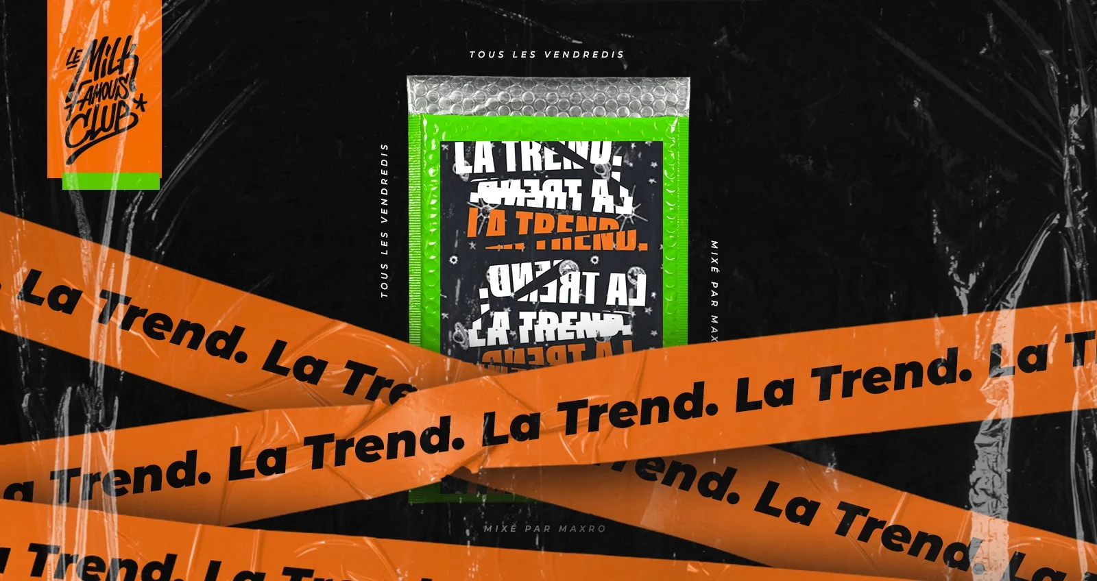 Ven 12 Nov - La Trend By Maxro - Milk Club Cover