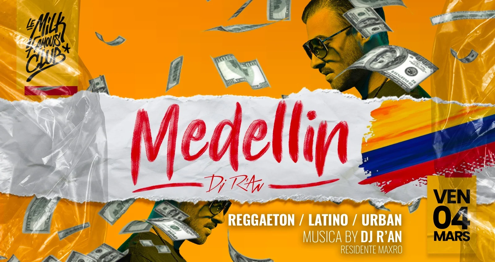 🇨🇴 Ven 04 Mars - Medellin By Dj R'an + Maxro - Milk Club 🇨🇴 Cover