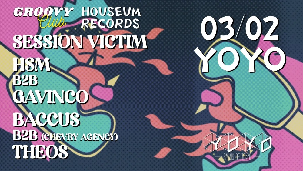 Groovy Club X Houseum: Session Victim, Gavinco & More @Yoyo Cover