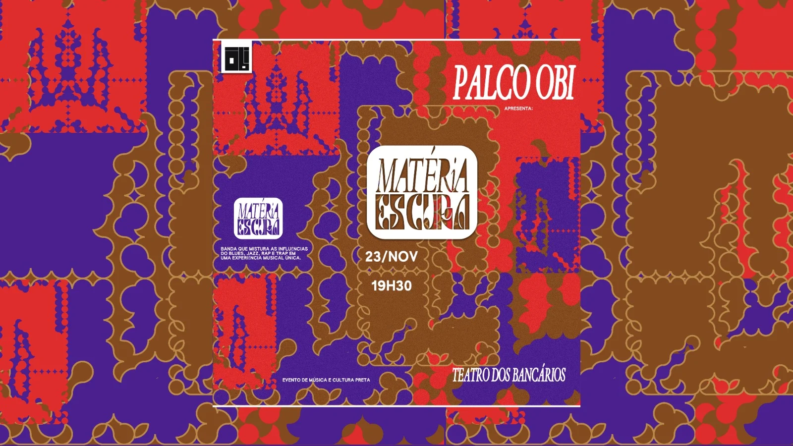 23/11: Palco Obi Edição Especial Matéria Escura Cover