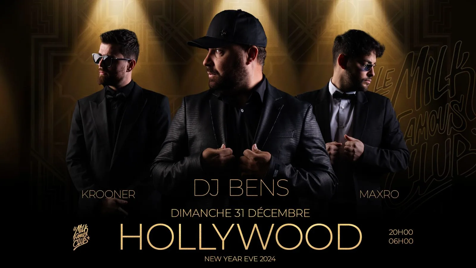 Dim 31 Déc - Hollywood - Dj Bens + Krooner & Maxro Cover