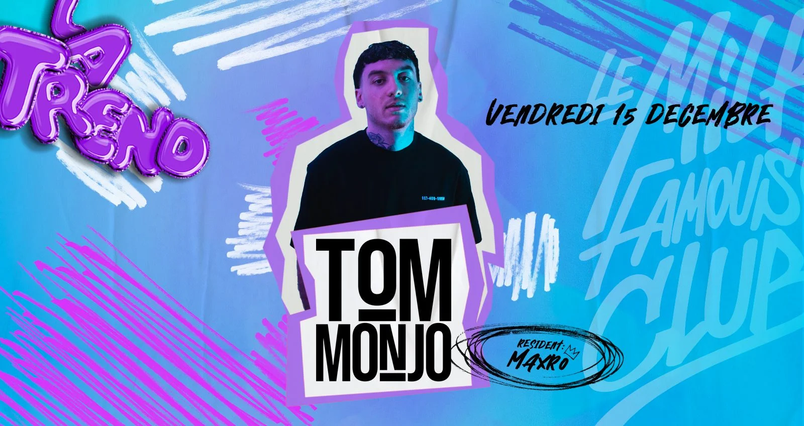 Ven 15 Déc - Tom Monjo - Milk Club Cover