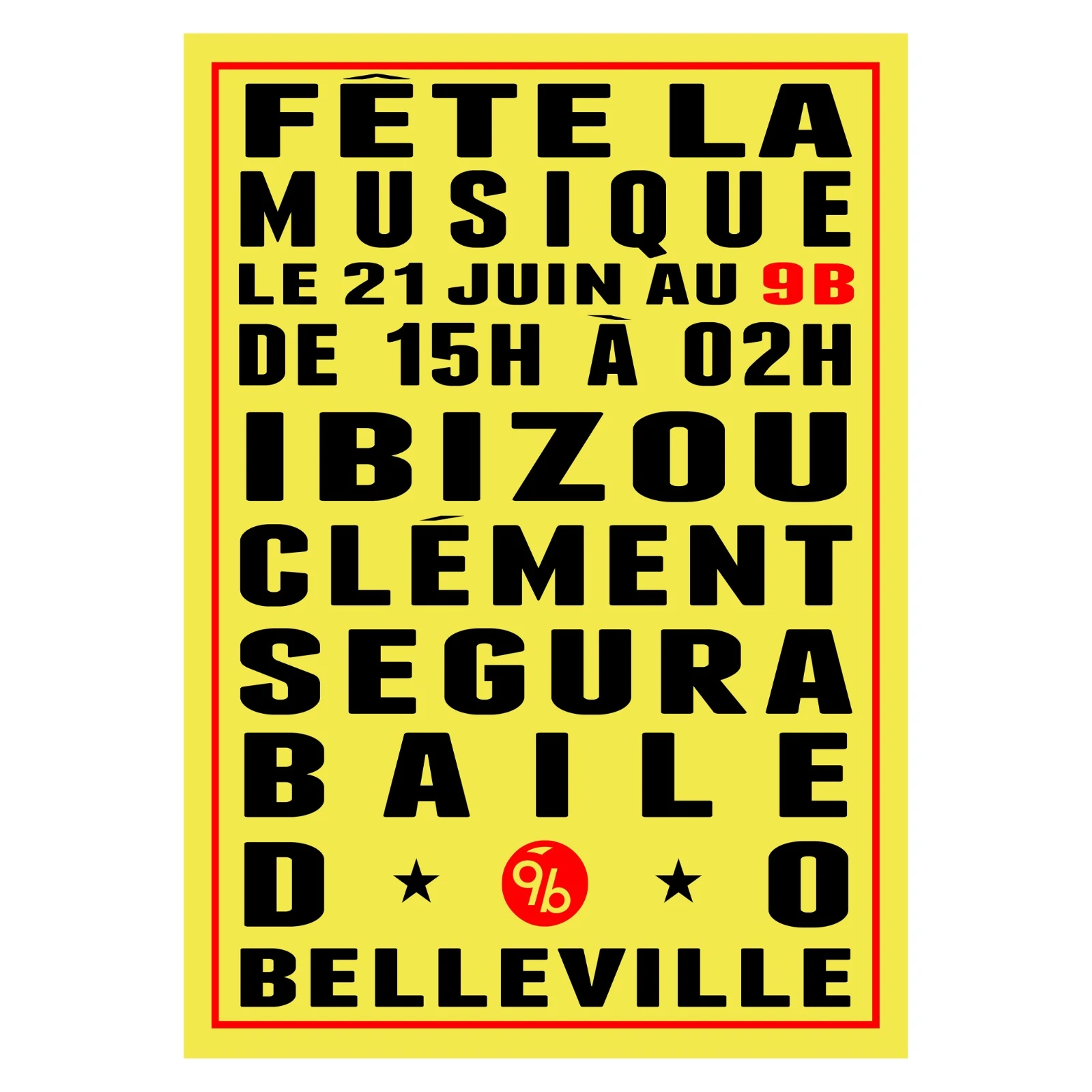 Fdlm : Ibizou, Baile Do Belleville Et Clément Segura Au 9b Cover