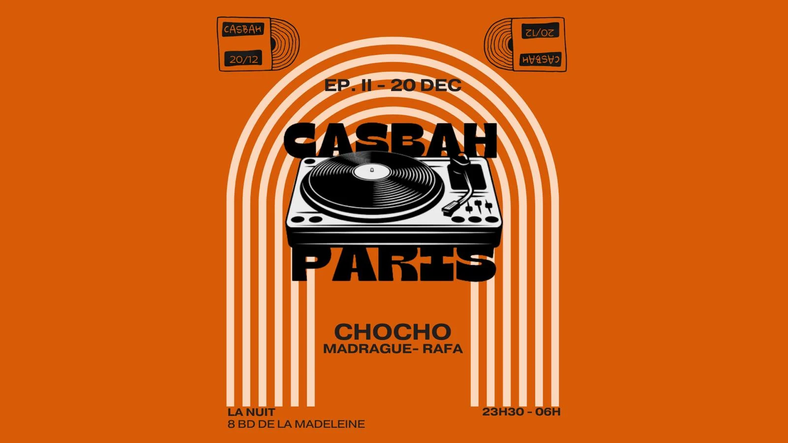 Casbah Paris W/ Chocho, Madrague & Rafa @La Nuit Cover