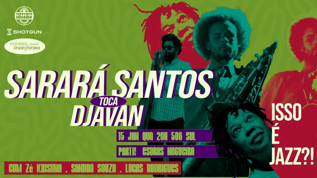 Isso É Jazz!? Sarará Santos Toca Djavan Cover