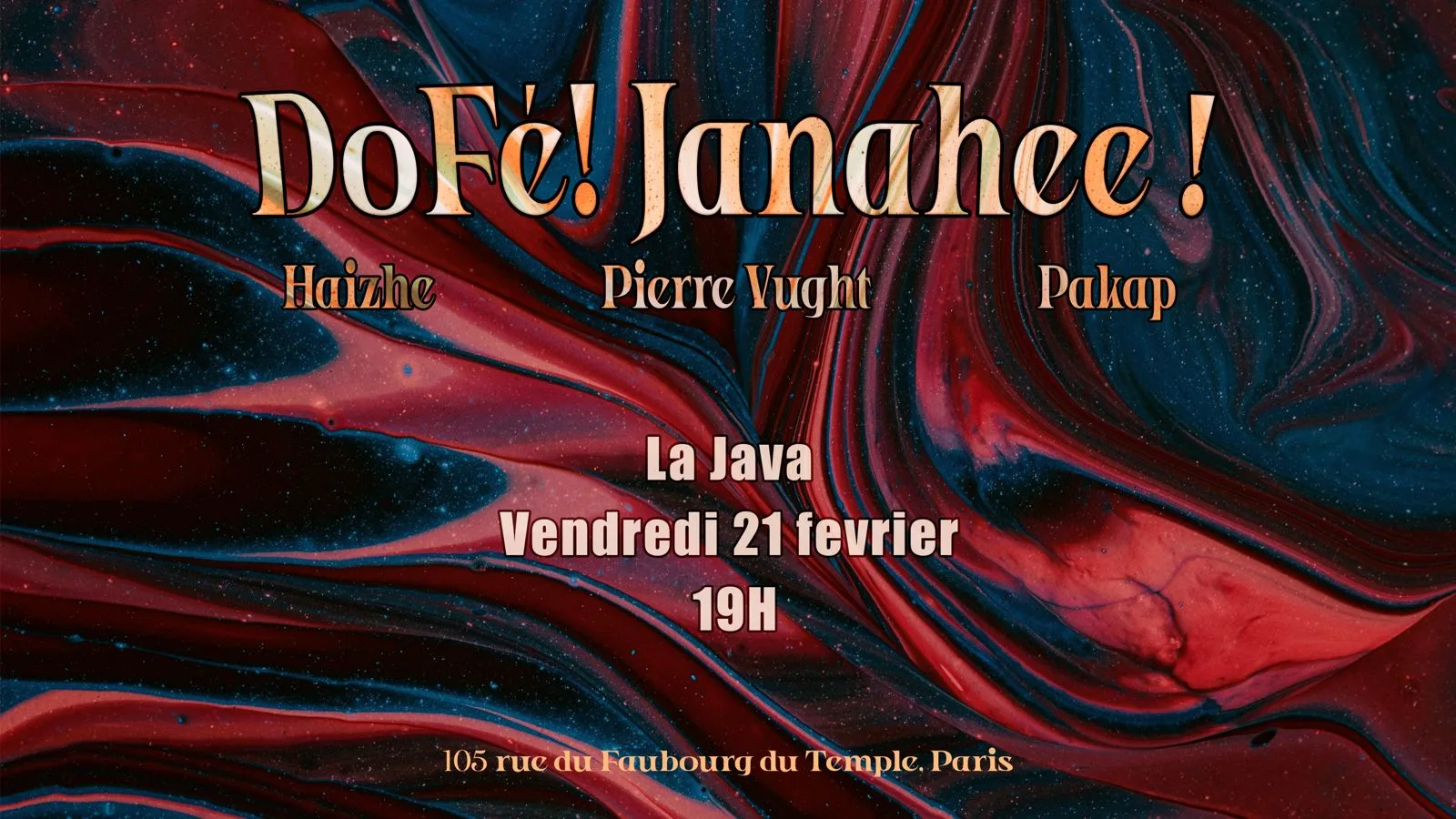 Dofé! X Janahee ! Party Concert At La Java Cover