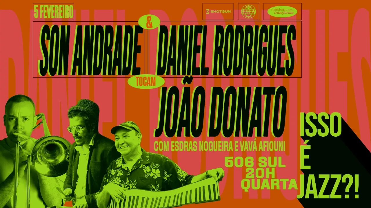 Isso É Jazz!? Son & Daniel Rodrigues Tocam João Donato Cover