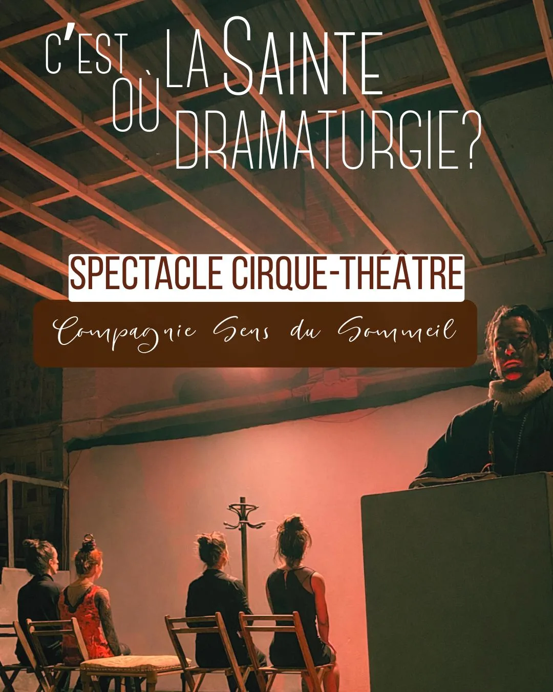 Où Est La Sainte Dramaturgie ? Spectacule Cirque-Theatre Cover