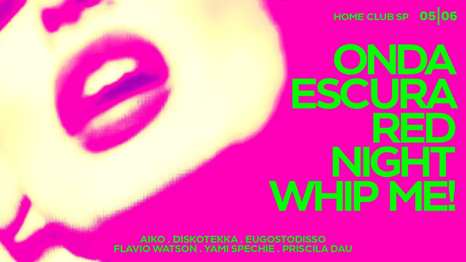Ondaescura + Rednight + Whipme! @Homeclubsp Cover