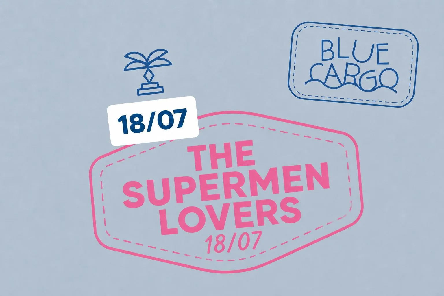 Le Blue Cargo Invite The Supermen Lovers Cover