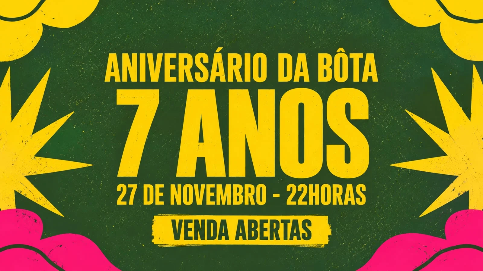 Baile Da Bôta - Aniversário 7 Anos Cover