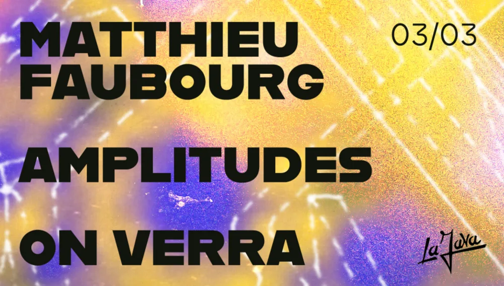 La Java : Matthieu Faubourg // Amplitudes // On Verra  Cover