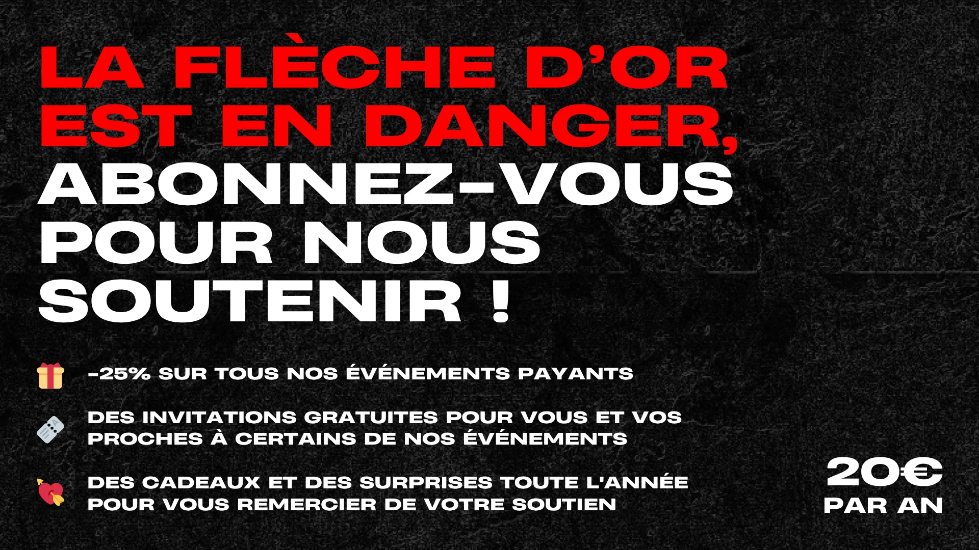 Abonnement Soutien : -25% Sur Nos Événements Pour 20e/An Cover