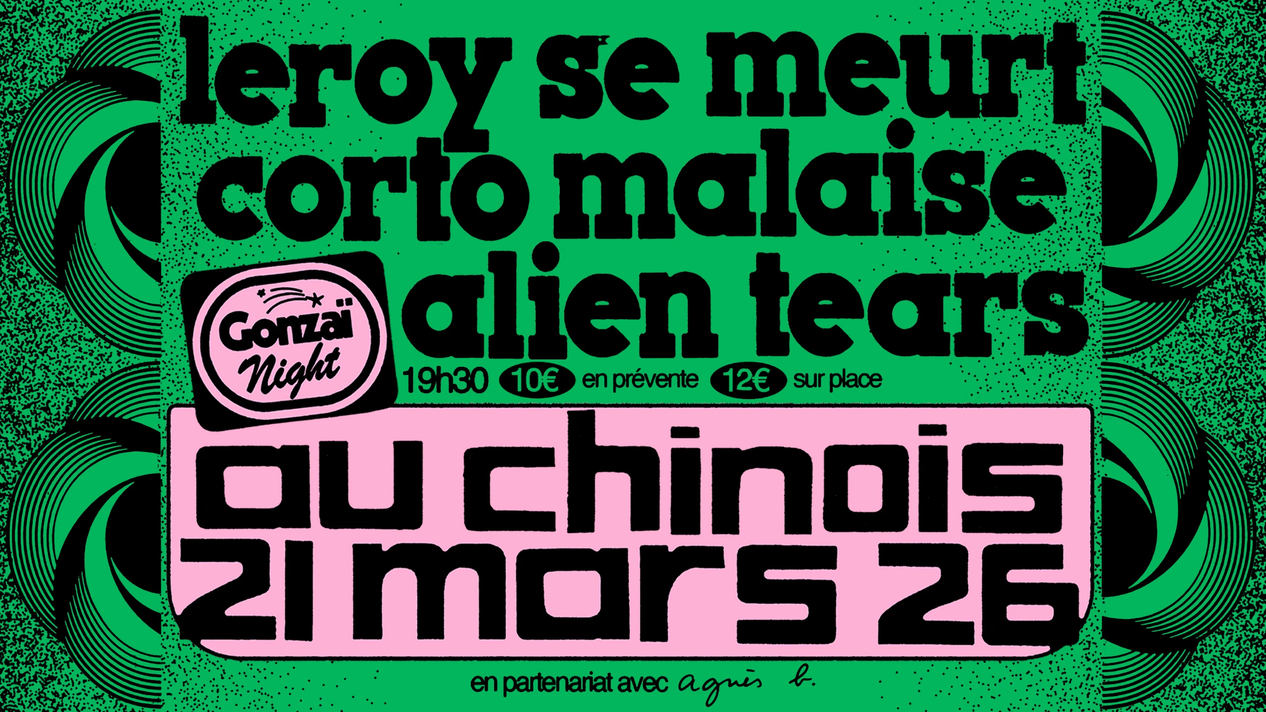 Gonzaï Night : Leroy Se Meurt + Corto Malaise + Alien Tears Cover