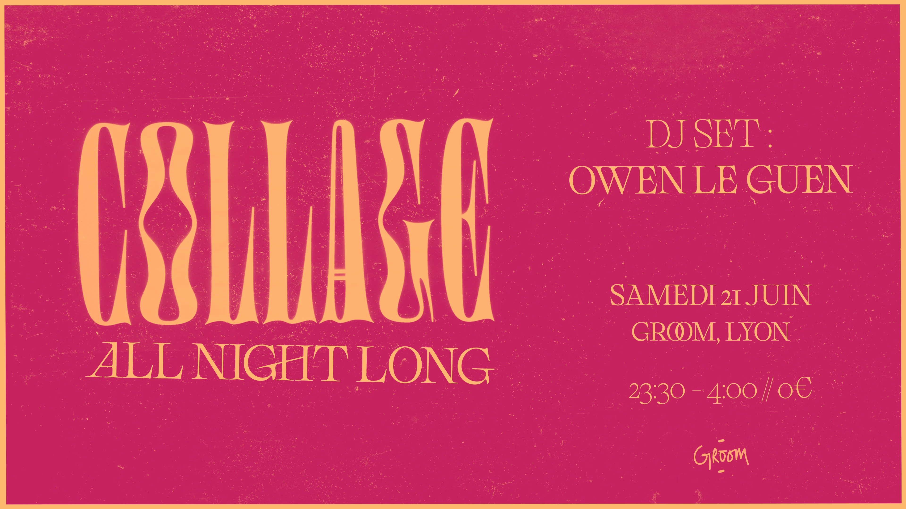 Fête De La Musique : Collage All Night Long W/ Owen Le Guen Cover