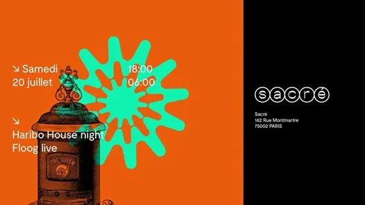 Sacré Haribo House Invite Floog (2 Hrs. Live) Cover