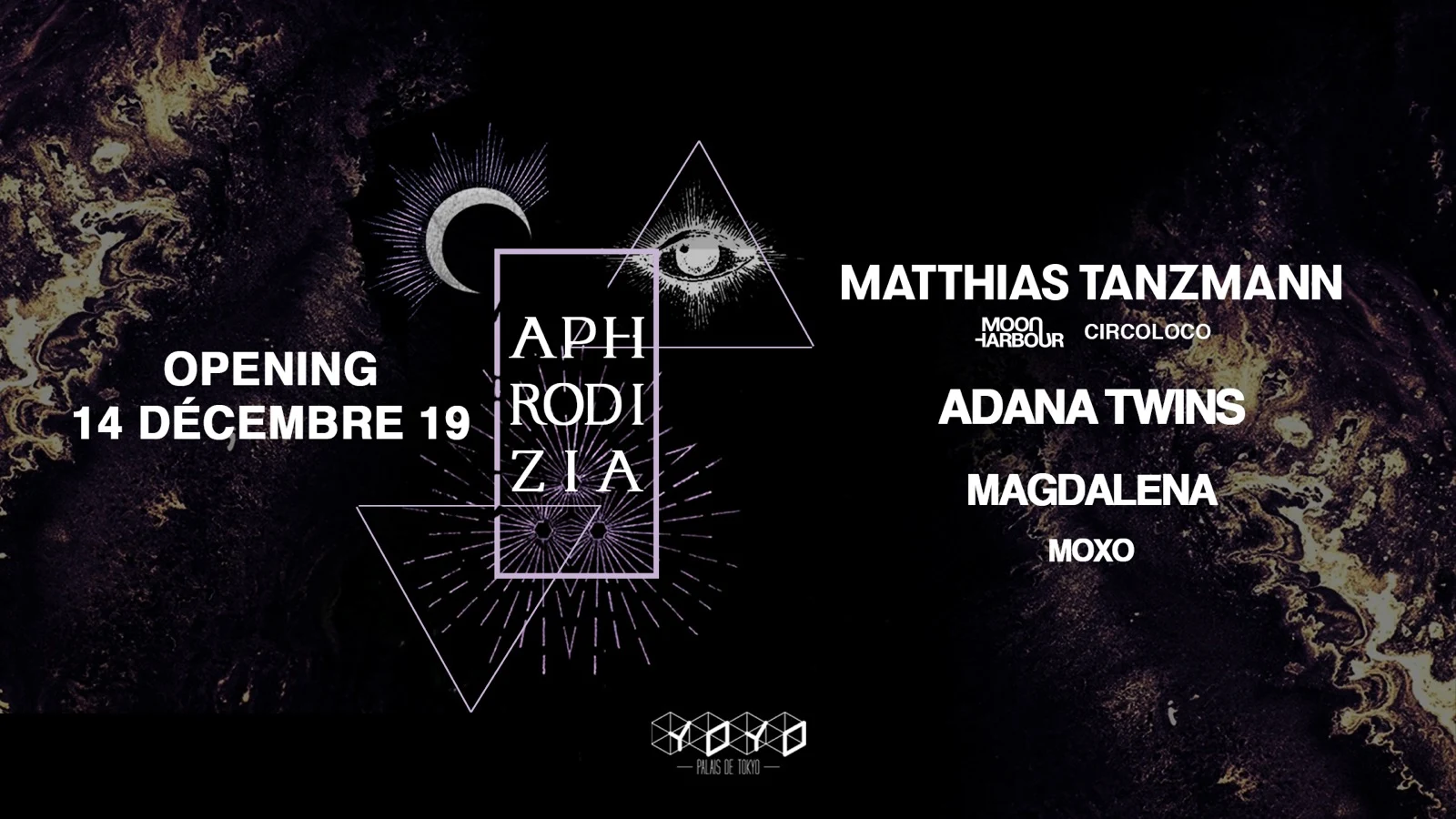 Aphrodizia @Yoyo W/ Matthias Tanzmann, Adana Twins, Magdalena, Moxo Cover