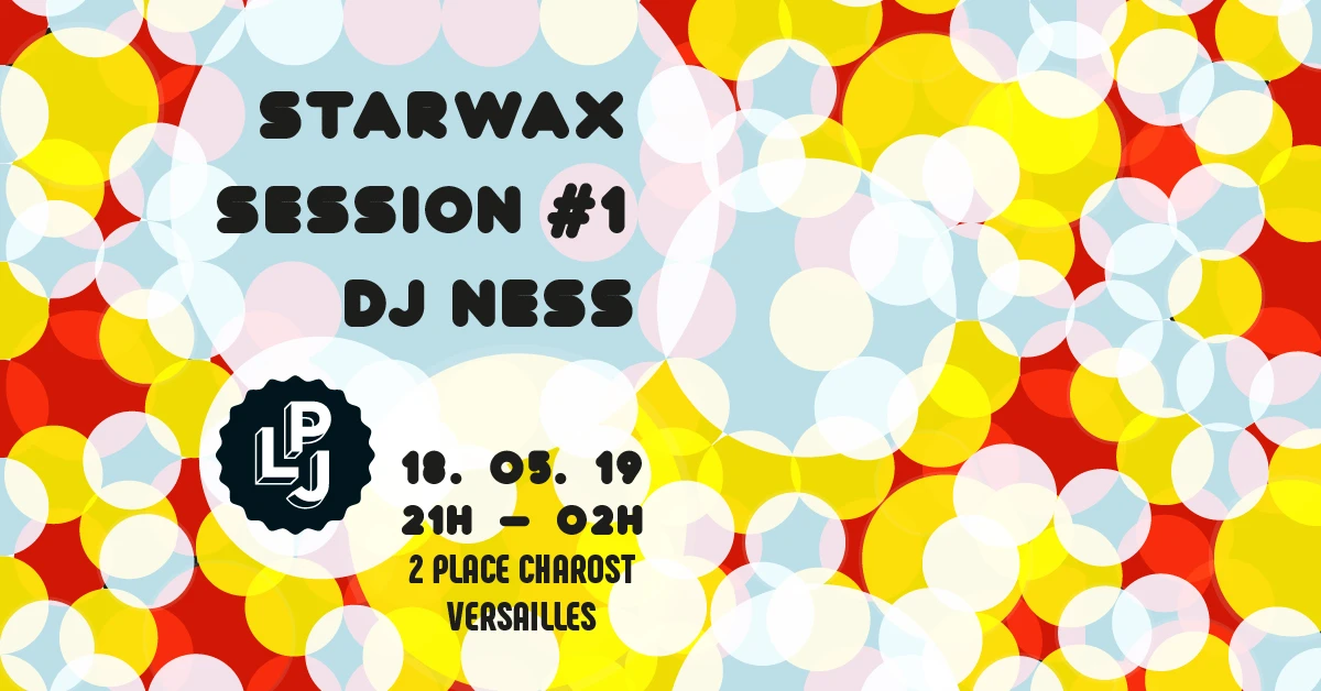 Star Wax Session #1 - Dj Ness & Special Guests Cover