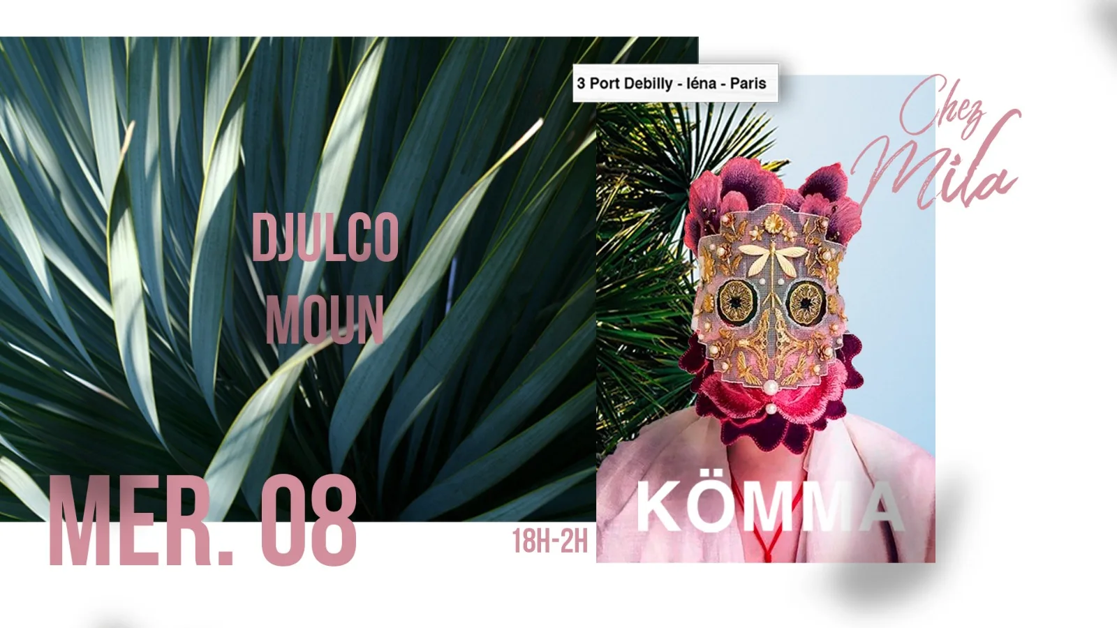 Kömma Paris X Chez Mila W/ Moun + Djulco Cover