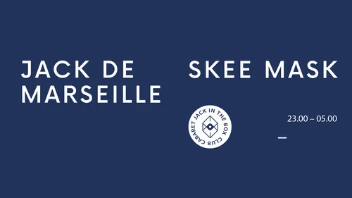 Club Cabaret X Jitb : Skee Mask + Jack De Marseille Cover