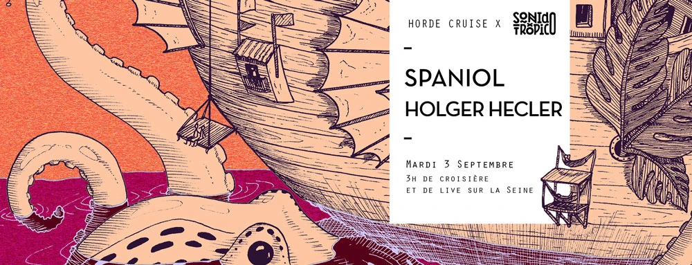 Horde Cruise S3e11 X Sonido Trópico : Spaniol, Holger Hecler Cover