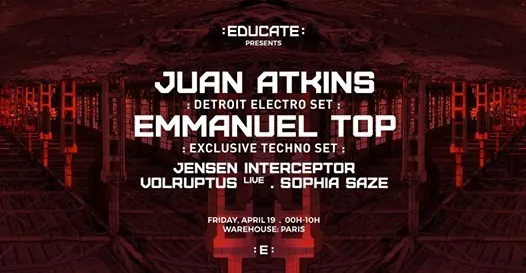 Educate : Juan Atkins • Emmanuel Top • Jensen Interceptor & More Cover
