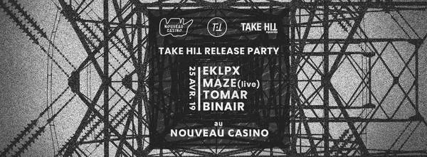 Take Hit Release Party // Eklpx, Maze, Tomar, Binair Cover