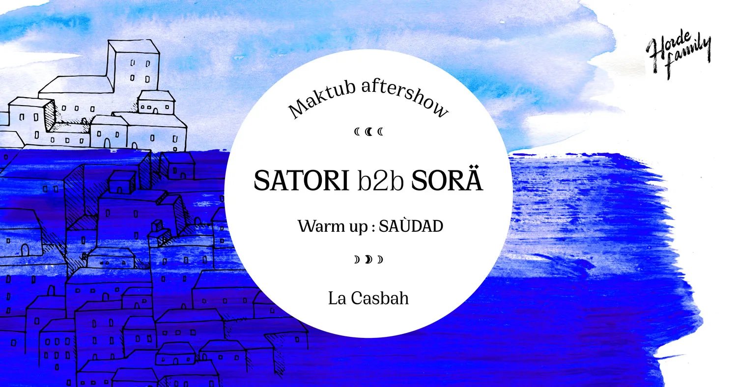 After Show Maktub : Satori B2b Sorä  Cover