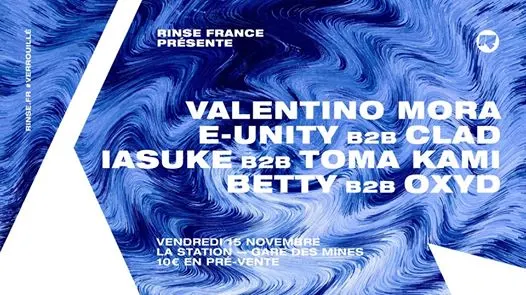 Rinse France Présente Valentino Mora, Betty, E-Unity, Toma Kami Cover
