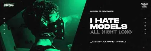 I Hate Models [All Night Long] Cover