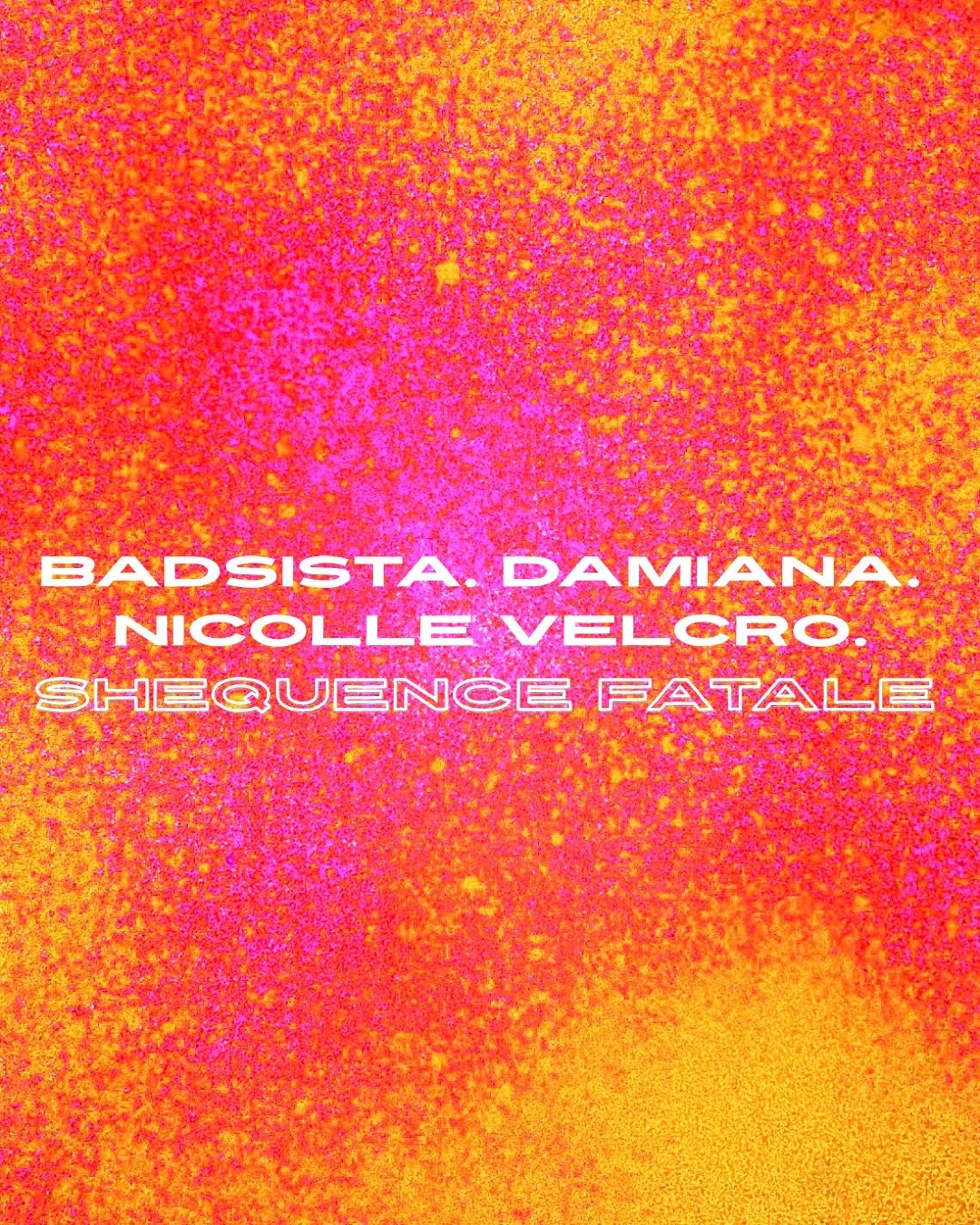 Shequence Fatale #4 W/ Badsista, Nicolle Velcro & Damiana Cover