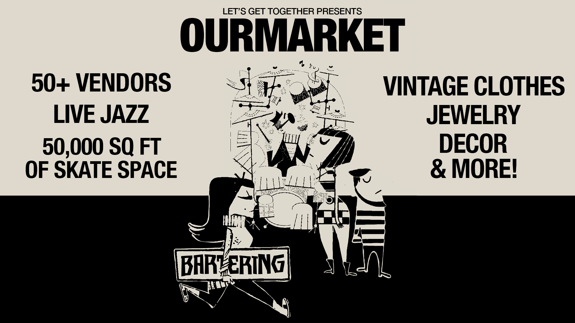Let's Get Together Presents: Our March Market At Lot 11 Cover