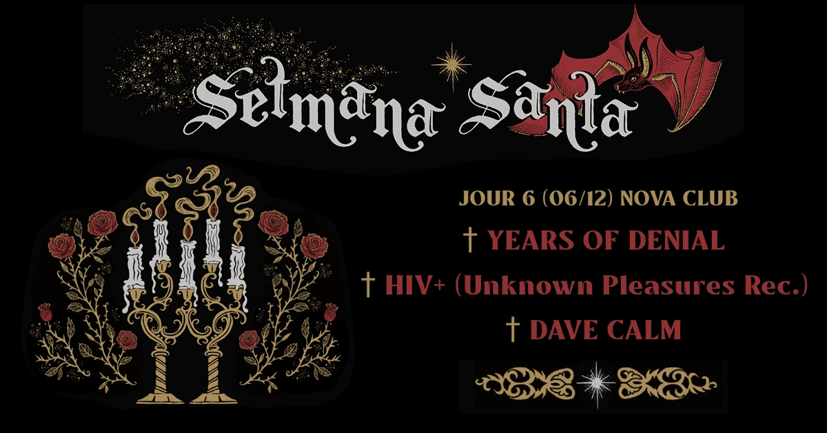 Years Of Denial † Hiv+ † Dave Calm @Setmana Santa 2026 Cover