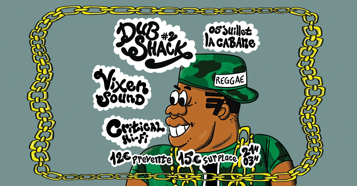 Dub Shack #2 : Vixen Sound Powered By Critical Hi-Fi Cover