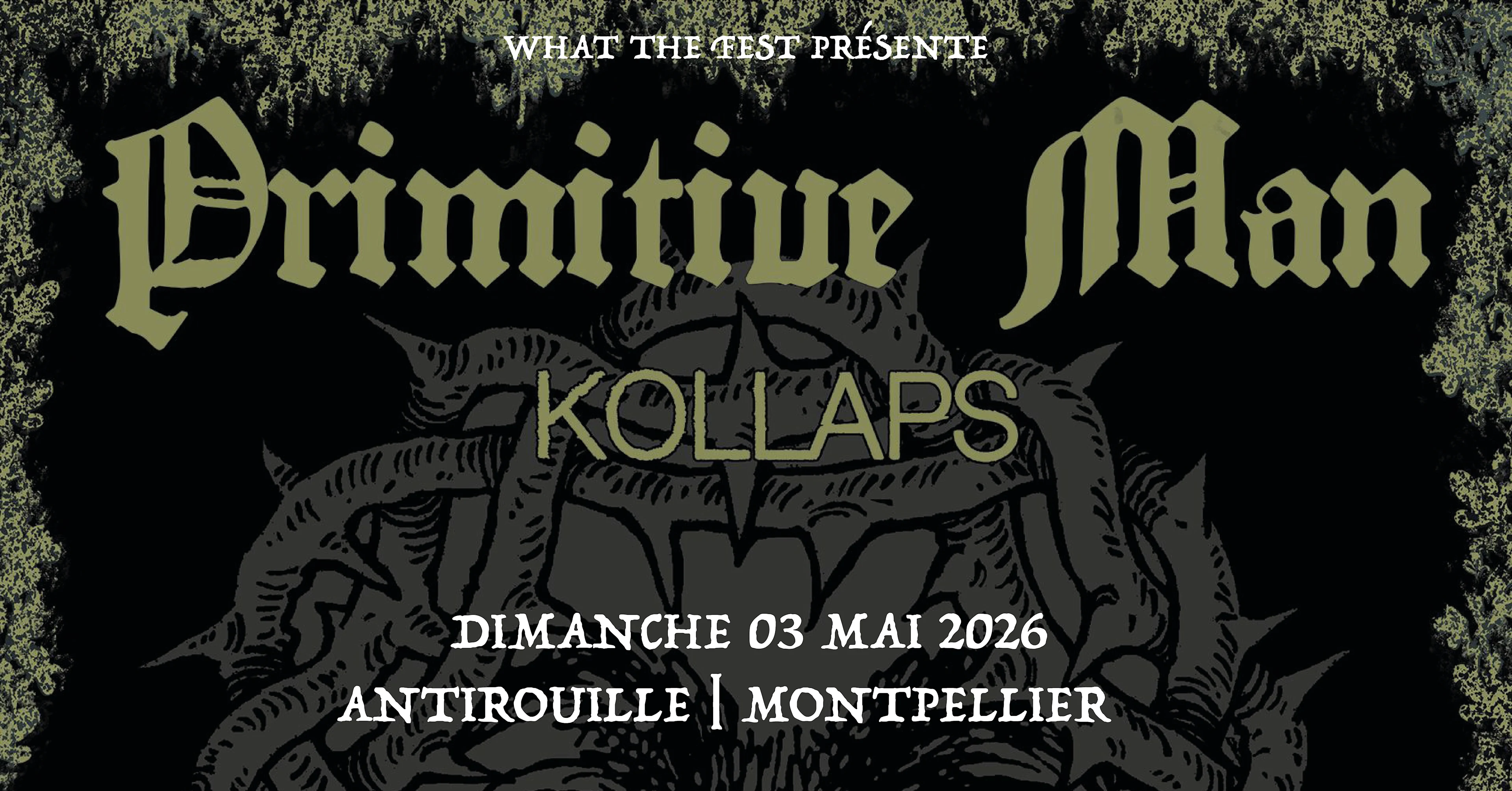 Primitive Man + Kollaps | Antirouille | Montpellier Cover